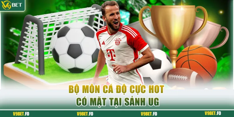 Bộ môn cá độ cực hot có mặt tại sảnh UG